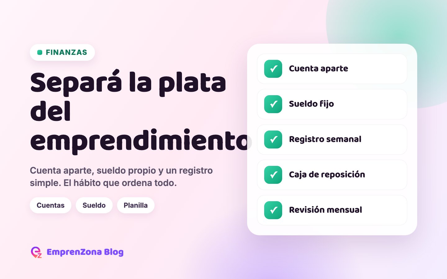 Portada con los pasos para separar las finanzas del emprendimiento